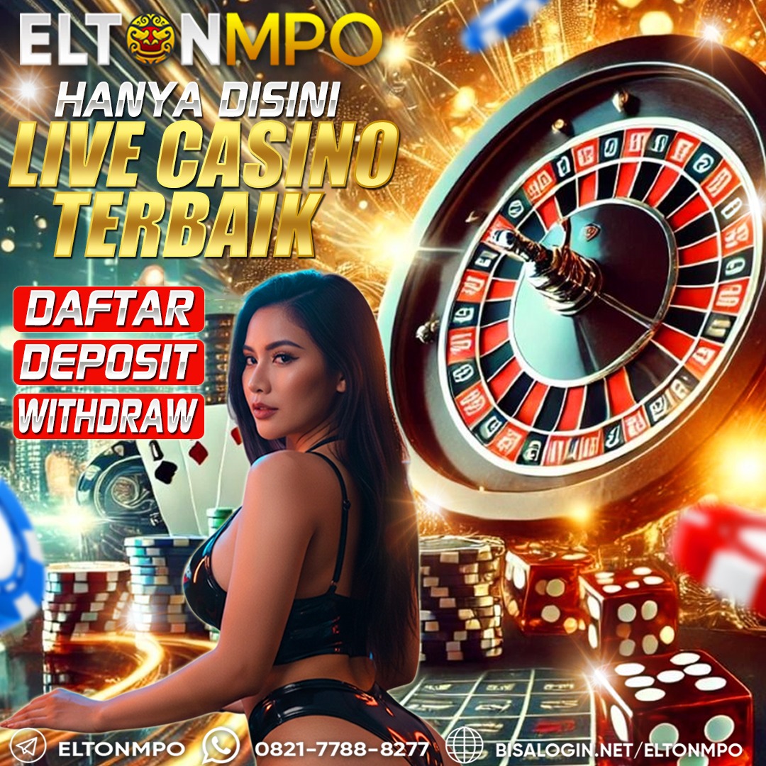 ELTONMPO - Situs Livecasino Online Terpercaya Di Indonesia Hingga 2025